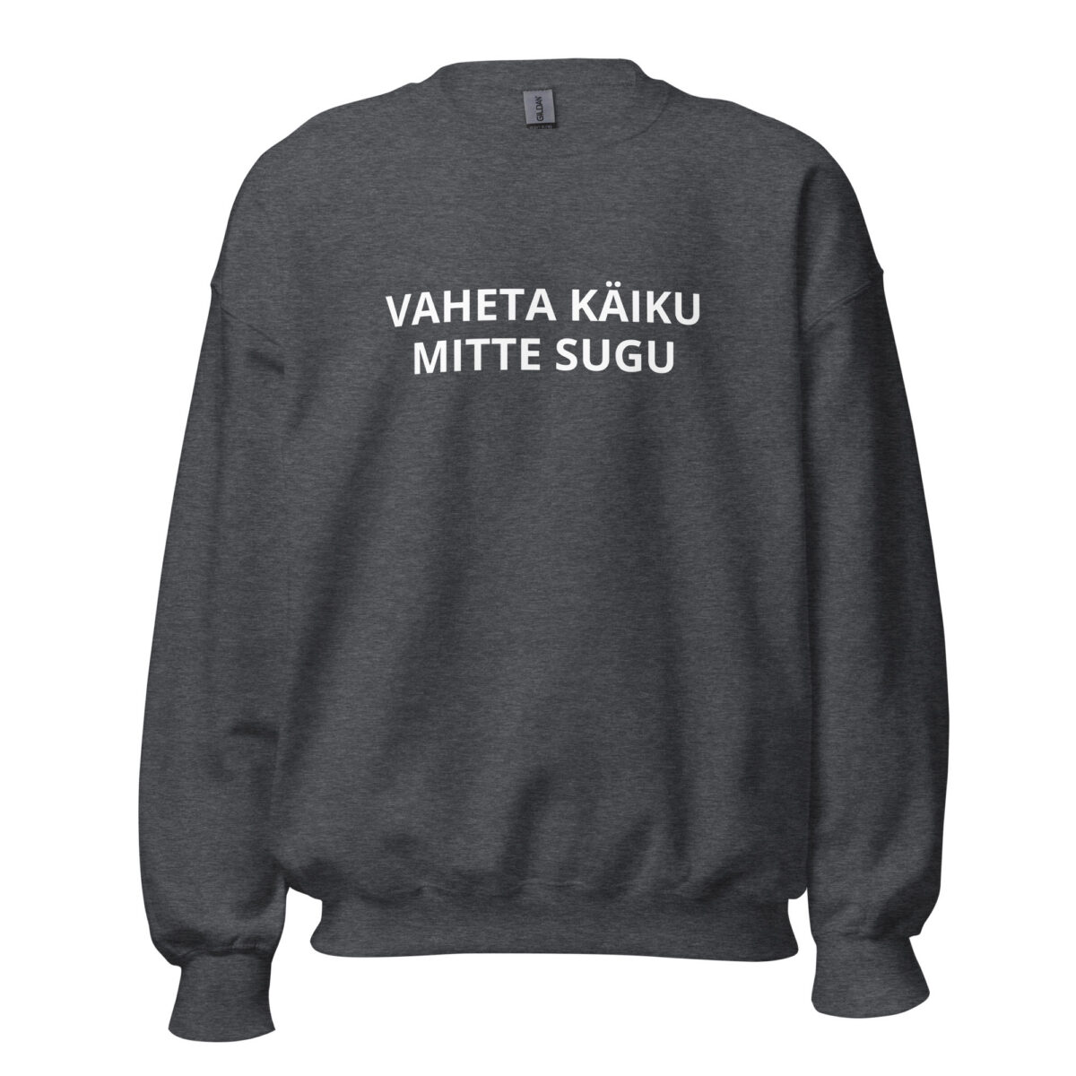 VAHETA KÄIKU MITTE SUGU