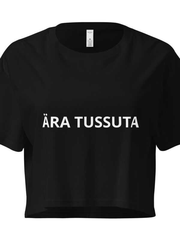 Crop top - ÄRA TUSSUTA
