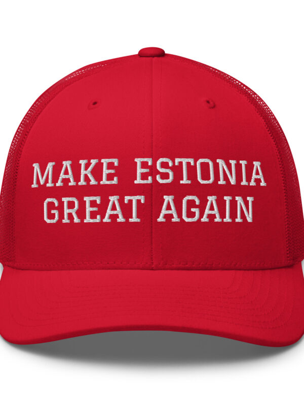 MAKE ESTONIA GREAT AGAIN NOKAMÜTS